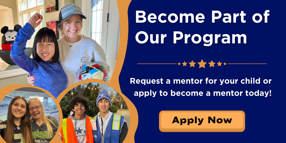 Become part of our program. Request a mentor for your child or apply to become a mentor today!