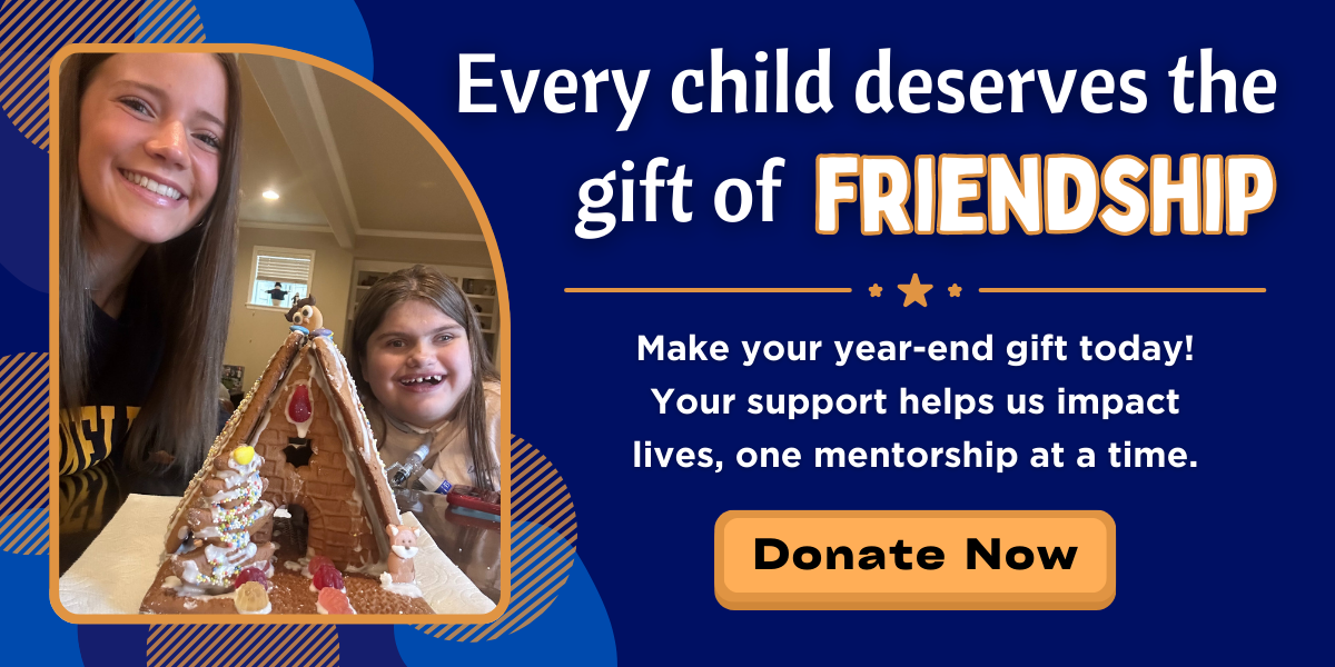 Every child deserves the gift of friendship. Make your year-end gift today.