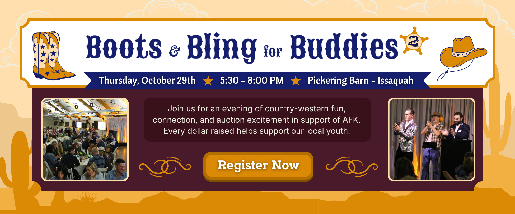 Boots & Bling for Buddies: Join us for an evening of country-western fun, connection, and auction excitement in support of AFK. Every dollar raised helps support our local youth!